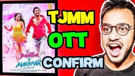 Tu Jhoothi Main Makkaar OTT Release Date: When, where to。